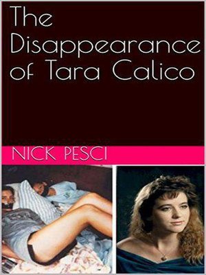 cover image of The Disappearance of Tara Calico